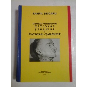 ISTORIA PARTIDELOR NATIONAL TARANIST SI NATIONAL-TARANIST - PAMFIL SEICARU - (autograf si dedicatie V. Frunza pt. G. Onisoru)